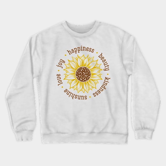 Yellow Sunflower Gift, love beauty kindness Crewneck Sweatshirt by hugandmug